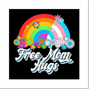 Free Mom Hugs Proud Mom Rainbow Lgbt Lesbian Gay Trans Pride Posters and Art